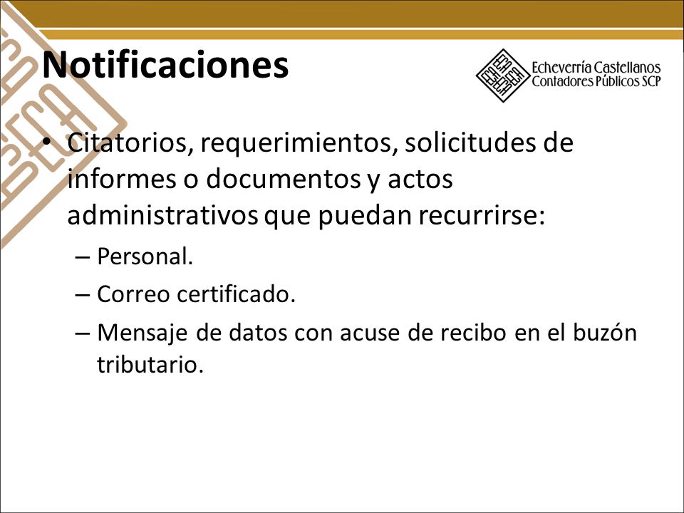 Notificaciones Citatorios, requerimientos, solicitudes de informes o documentos y actos administrativos que puedan recurrirse: