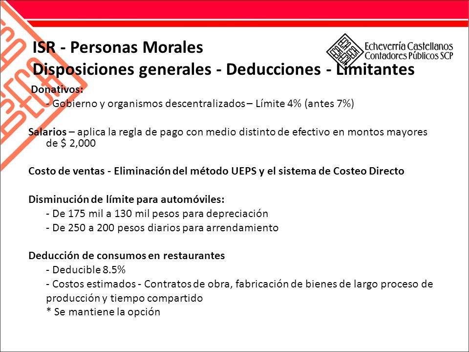 ISR - Personas Morales Disposiciones generales - Deducciones - Limitantes