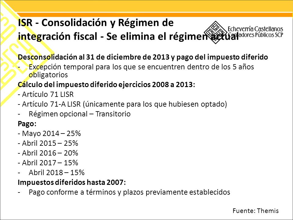 ISR - Consolidación y Régimen de integración fiscal - Se elimina el régimen actual