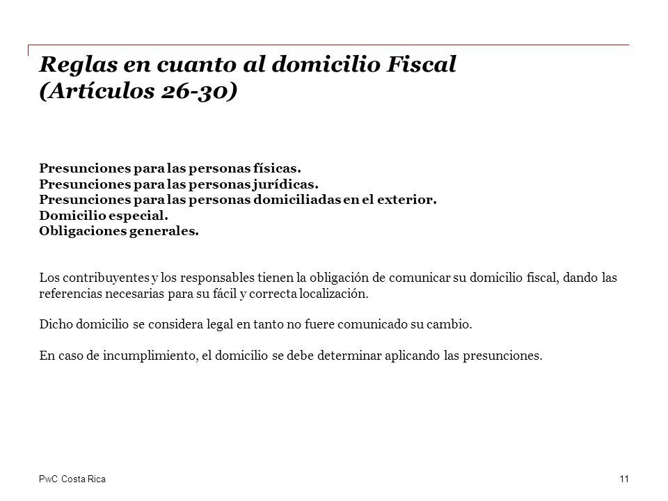 Reglas en cuanto al domicilio Fiscal (Artículos 26-30)