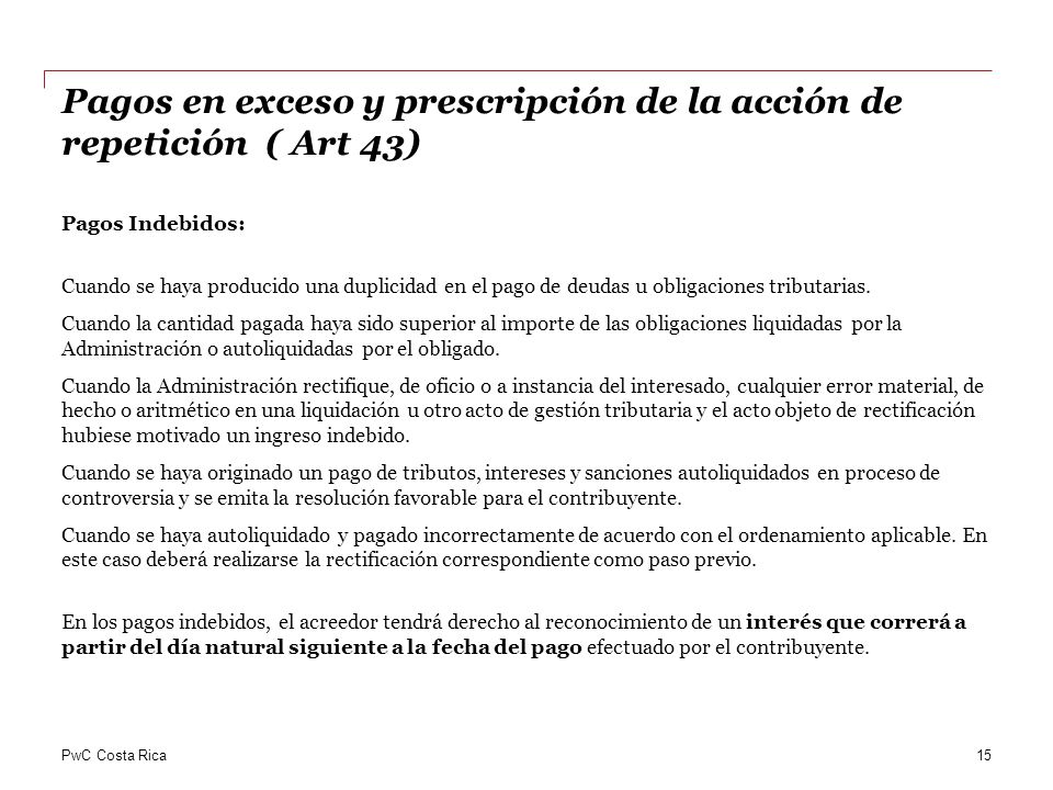 Pagos en exceso y prescripción de la acción de repetición ( Art 43)