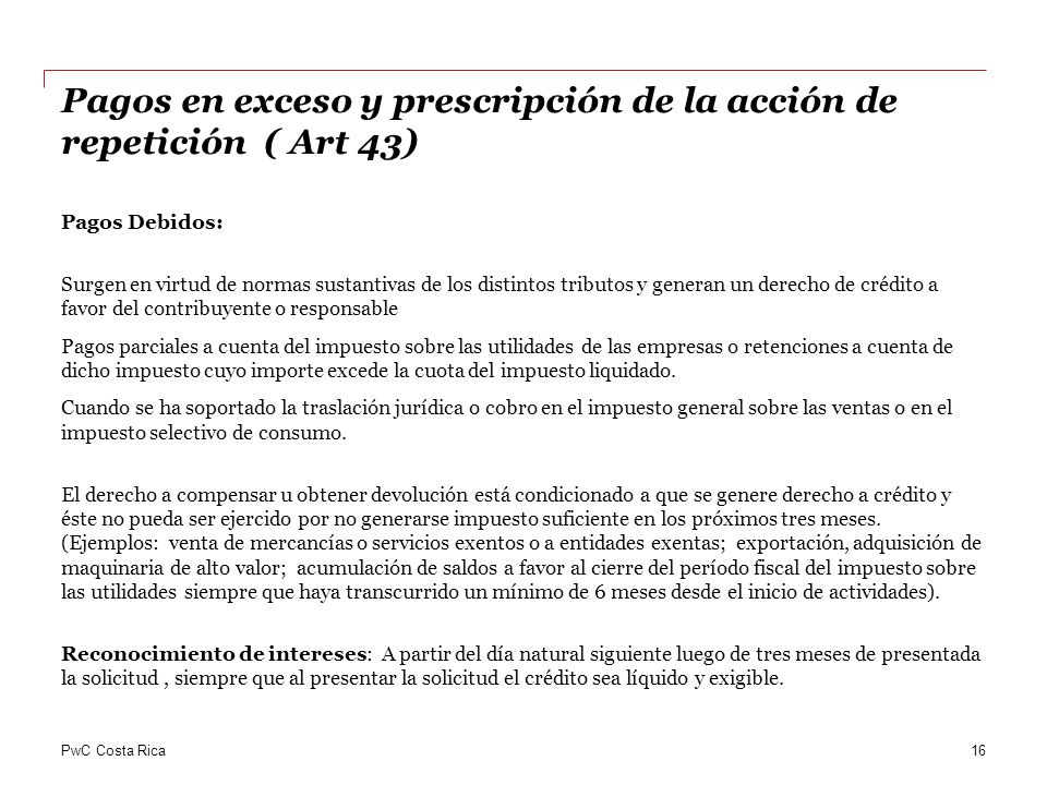 Pagos en exceso y prescripción de la acción de repetición ( Art 43)