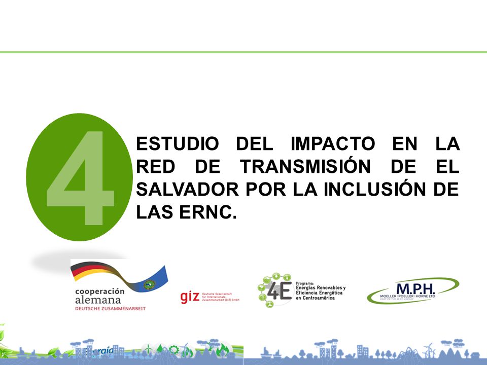 4 Estudio del impacto en la red de transmisión de El Salvador por la inclusión de las ERNC.