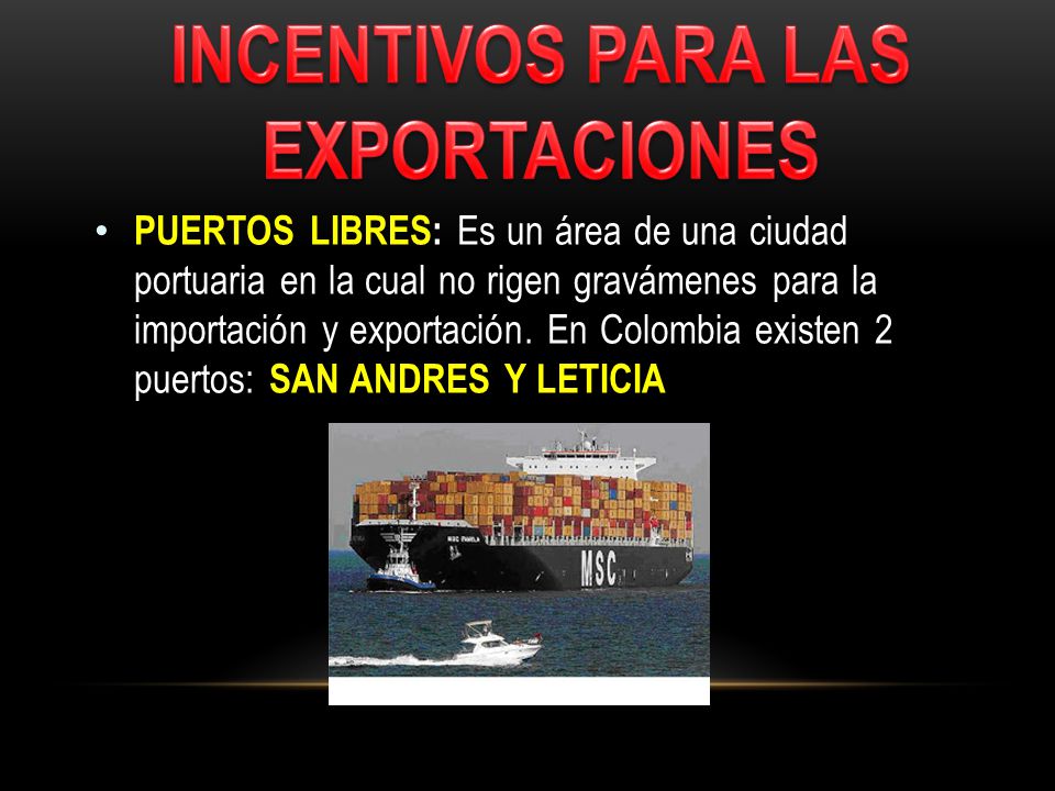 INCENTIVOS PARA LAS EXPORTACIONES