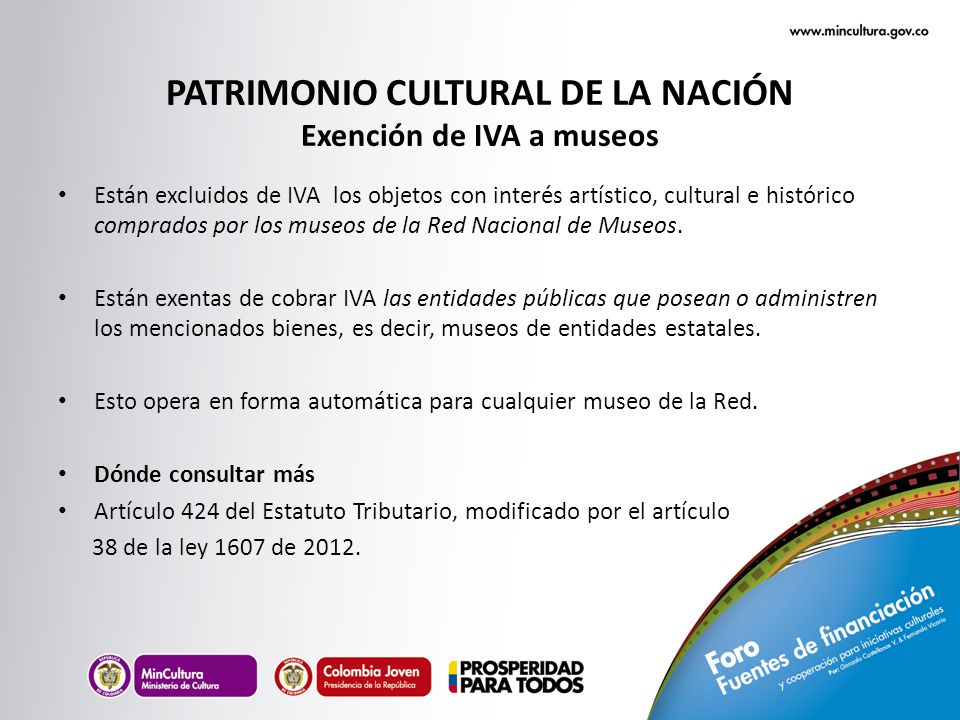 PATRIMONIO CULTURAL DE LA NACIÓN Exención de IVA a museos