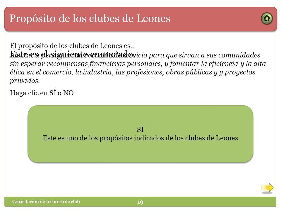 Este es uno de los propósitos indicados de los clubes de Leones