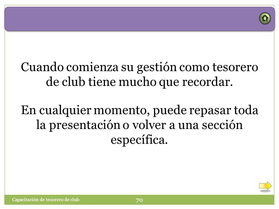 Cuando comienza su gestión como tesorero de club tiene mucho que recordar.