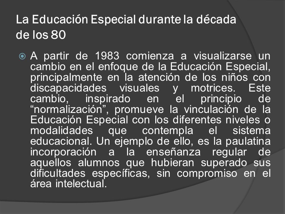 La Educación Especial durante la década de los 80
