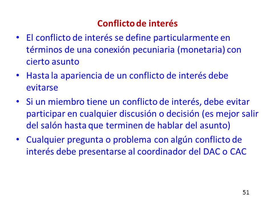 Hasta la apariencia de un conflicto de interés debe evitarse
