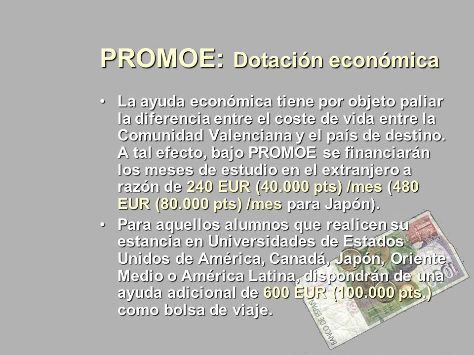 PROMOE: Dotación económica