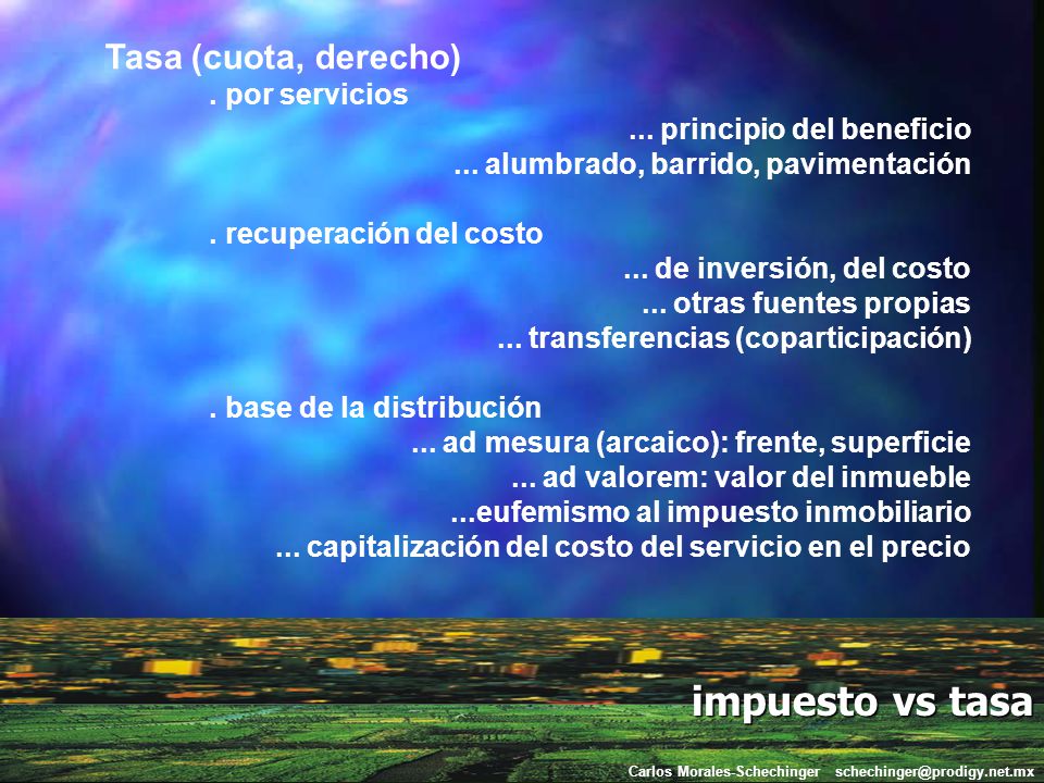 impuesto vs tasa Tasa (cuota, derecho) . por servicios