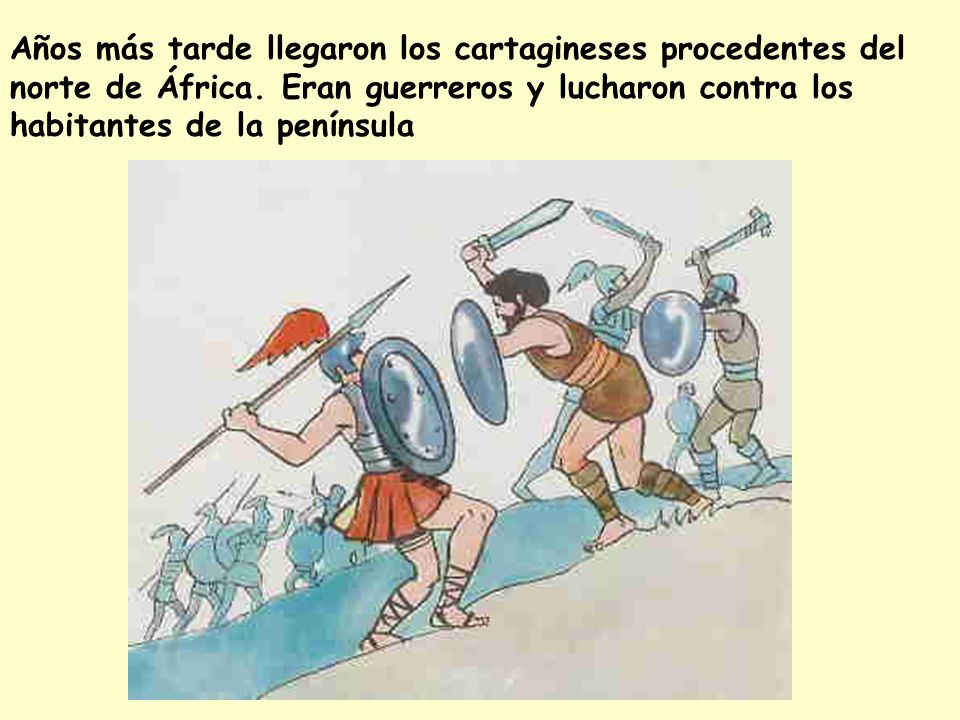 Años más tarde llegaron los cartagineses procedentes del norte de África.