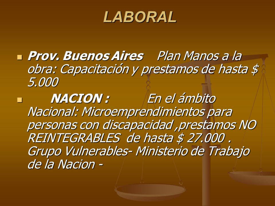 LABORAL Prov. Buenos Aires Plan Manos a la obra: Capacitación y prestamos de hasta $