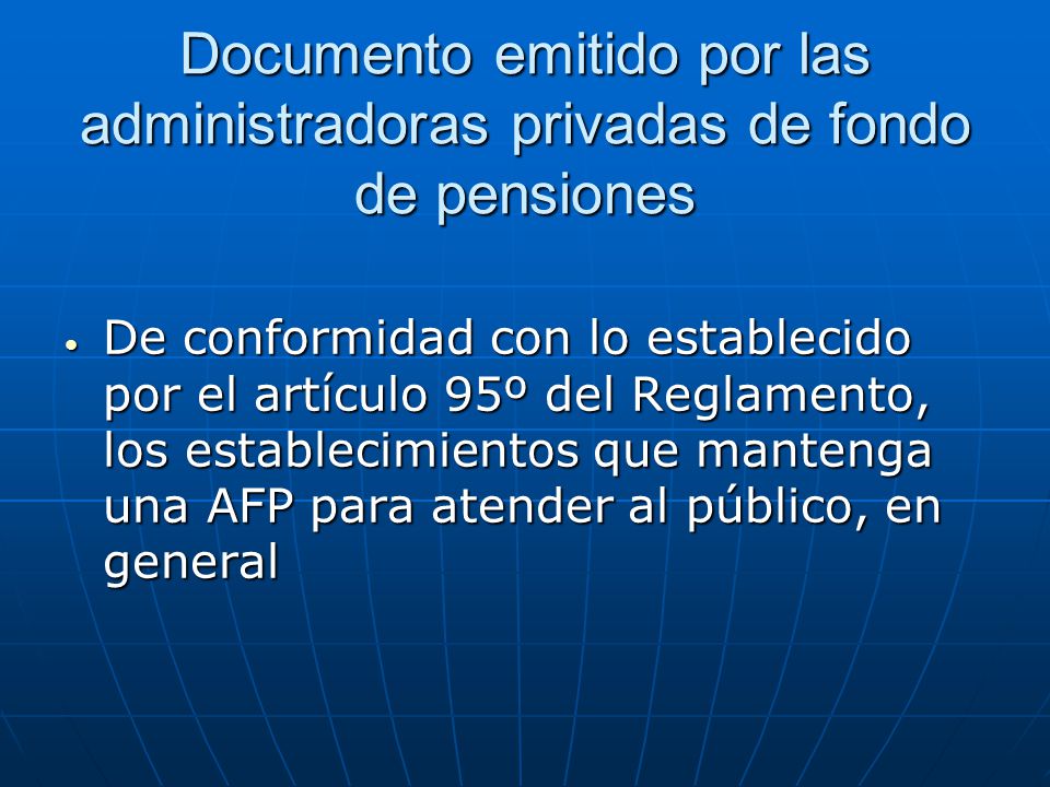 Documento emitido por las administradoras privadas de fondo de pensiones