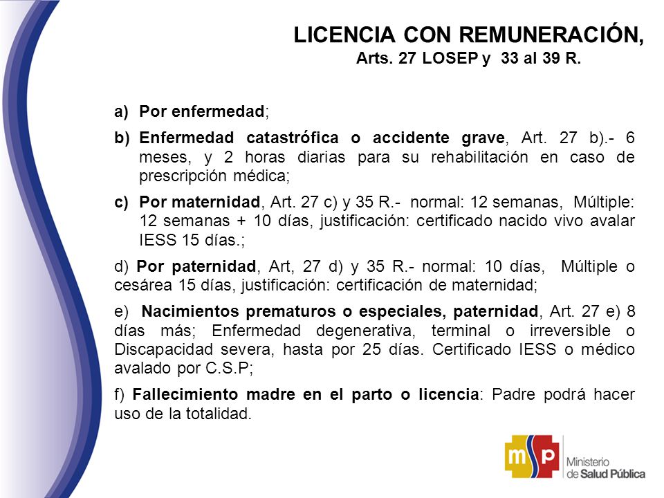 LICENCIA CON REMUNERACIÓN, Arts. 27 LOSEP y 33 al 39 R.