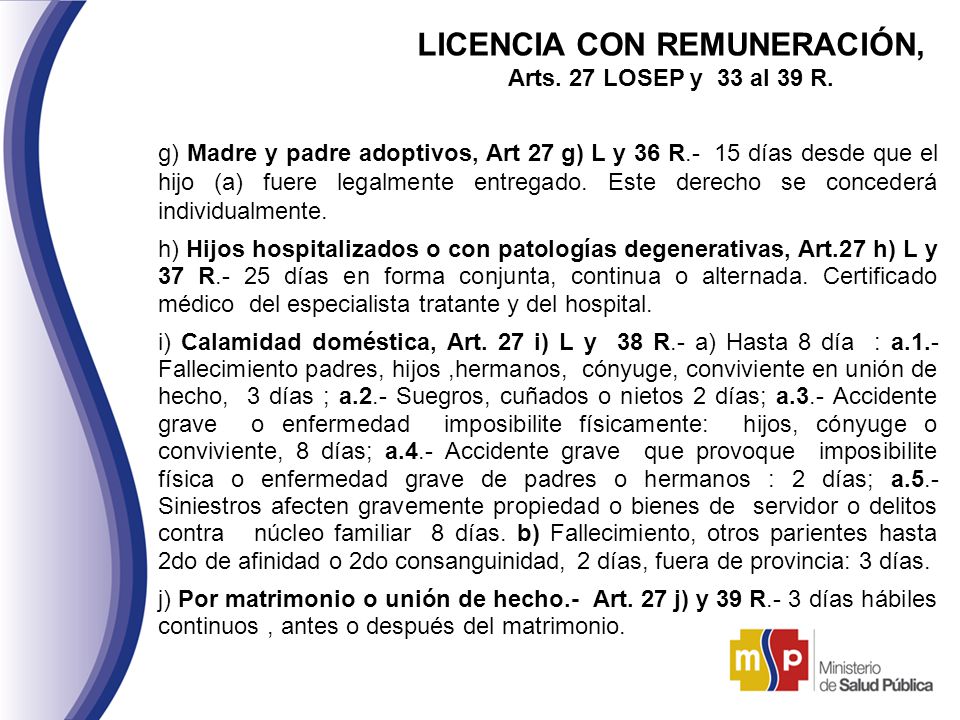 LICENCIA CON REMUNERACIÓN, Arts. 27 LOSEP y 33 al 39 R.