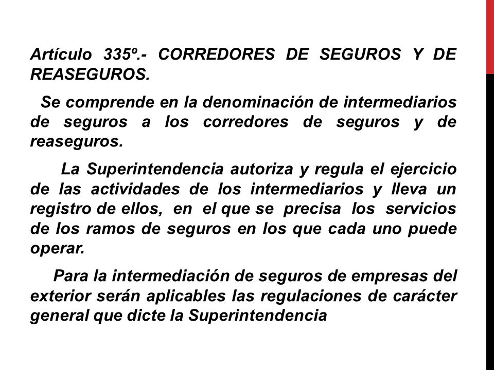 Artículo 335º. - CORREDORES DE SEGUROS Y DE REASEGUROS
