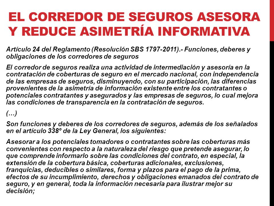 El corredor de seguros asesora y reduce asimetría informativa