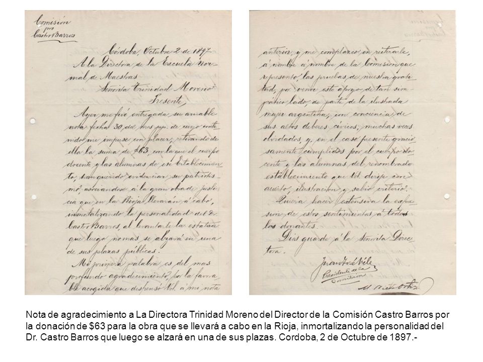 Nota de agradecimiento a La Directora Trinidad Moreno del Director de la Comisión Castro Barros por la donación de $63 para la obra que se llevará a cabo en la Rioja, inmortalizando la personalidad del Dr.