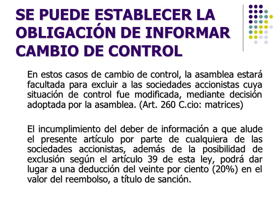 SE PUEDE ESTABLECER LA OBLIGACIÓN DE INFORMAR CAMBIO DE CONTROL