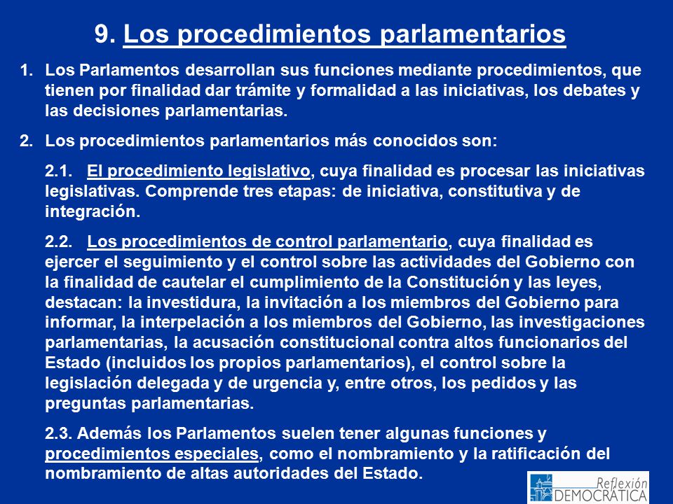 9. Los procedimientos parlamentarios