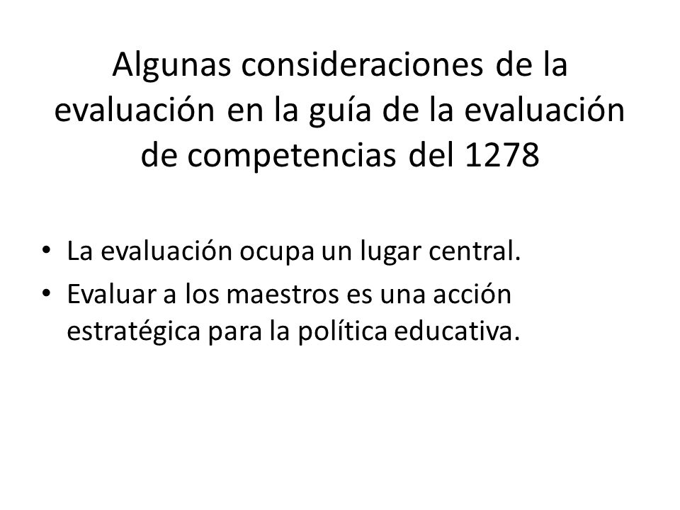 Algunas consideraciones de la evaluación en la guía de la evaluación de competencias del 1278