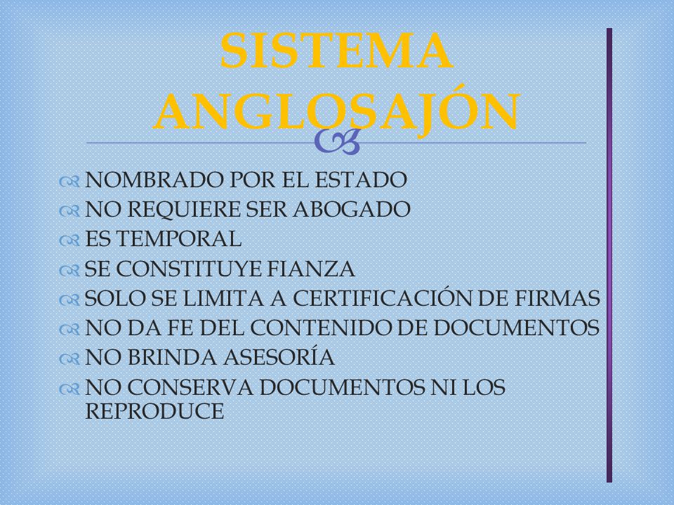 SISTEMA ANGLOSAJÓN NOMBRADO POR EL ESTADO NO REQUIERE SER ABOGADO