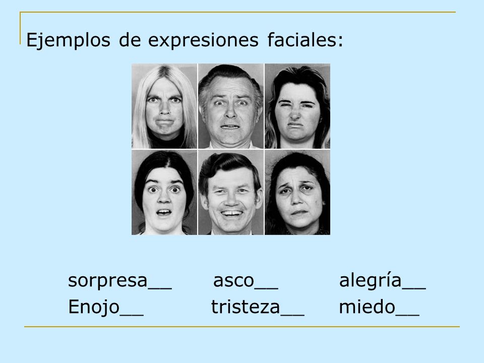 Ejemplos de expresiones faciales: