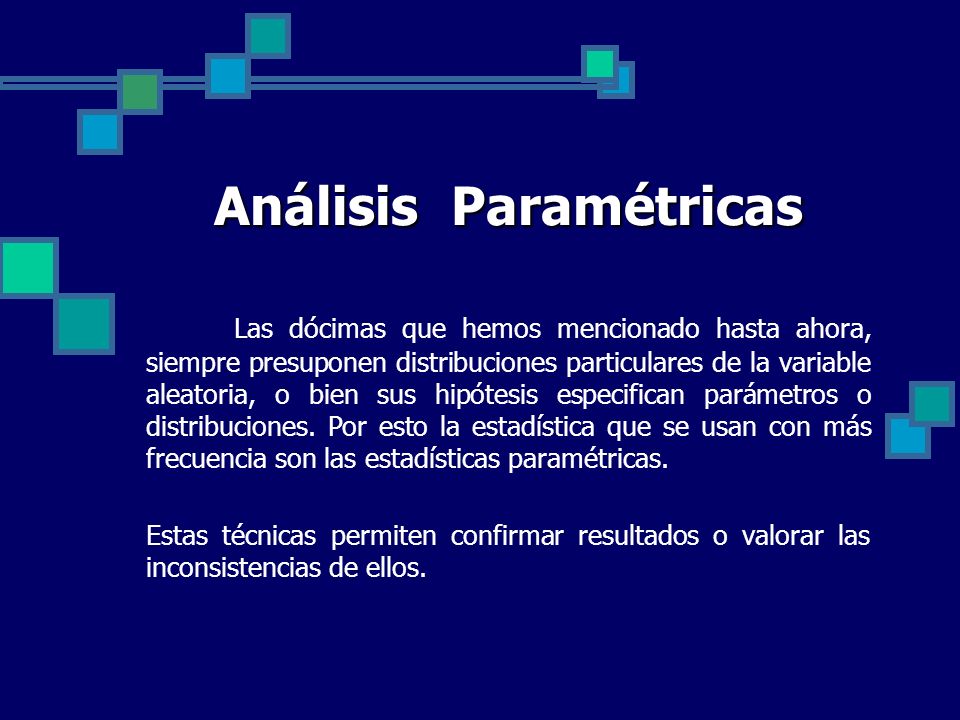 Análisis Paramétricas