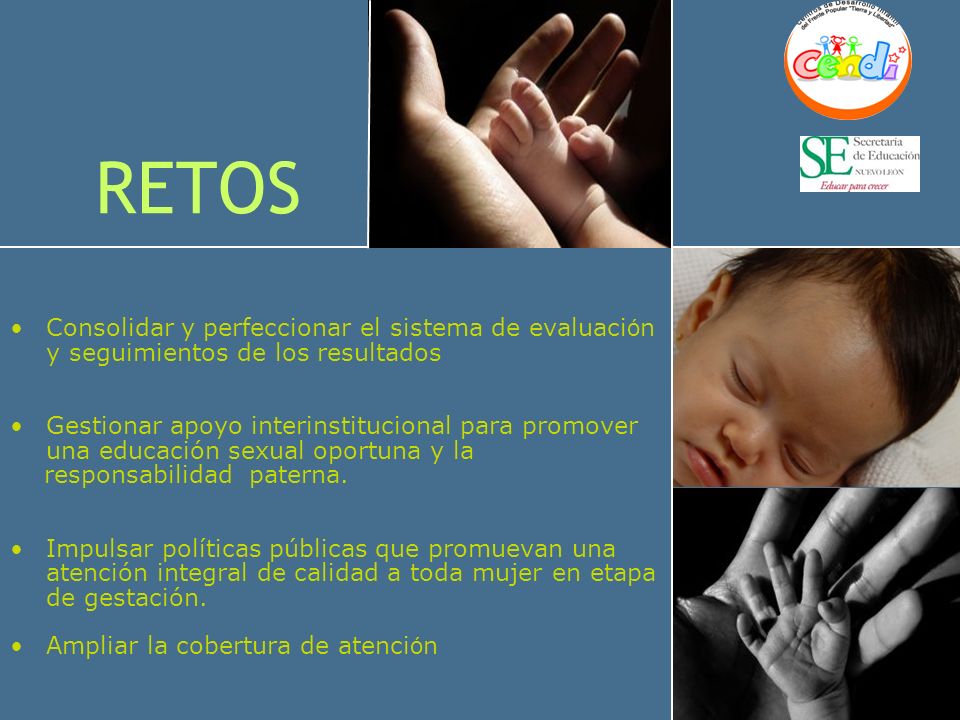 RETOS Consolidar y perfeccionar el sistema de evaluación y seguimientos de los resultados.
