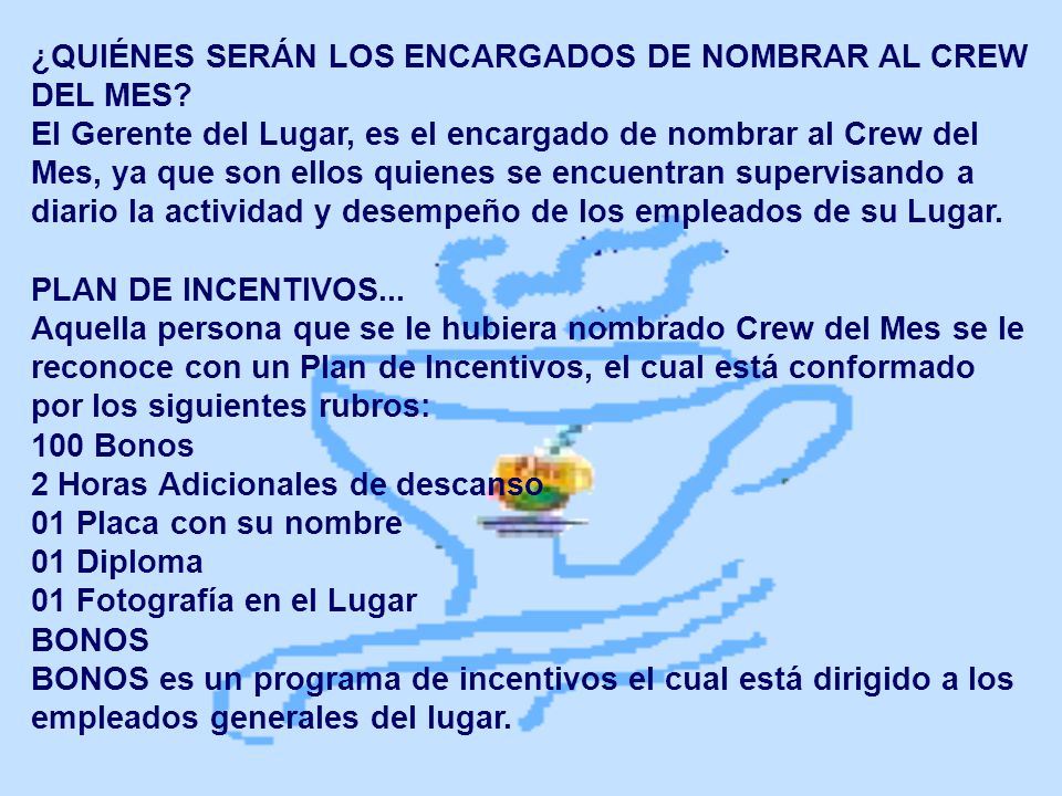 ¿QUIÉNES SERÁN LOS ENCARGADOS DE NOMBRAR AL CREW DEL MES
