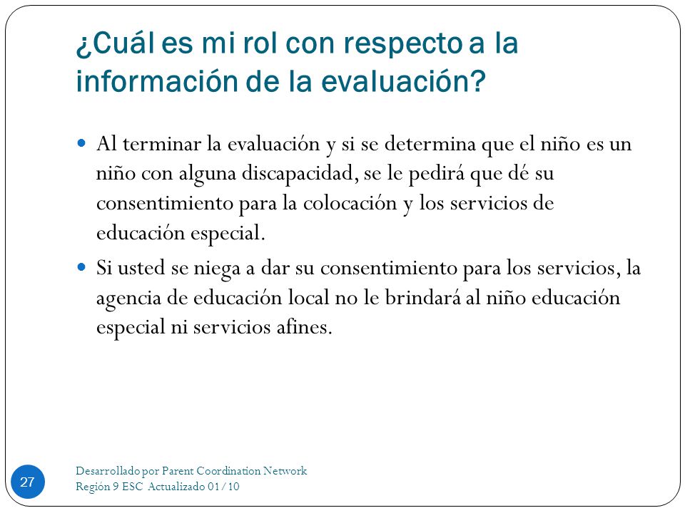 ¿Cuál es mi rol con respecto a la información de la evaluación