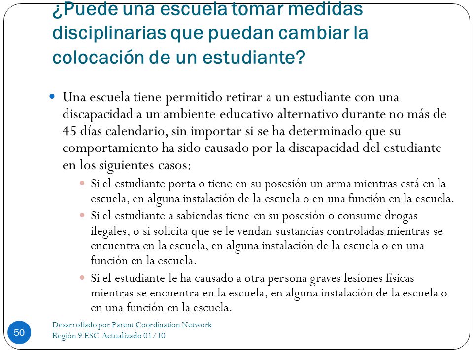 ¿Puede una escuela tomar medidas disciplinarias que puedan cambiar la colocación de un estudiante