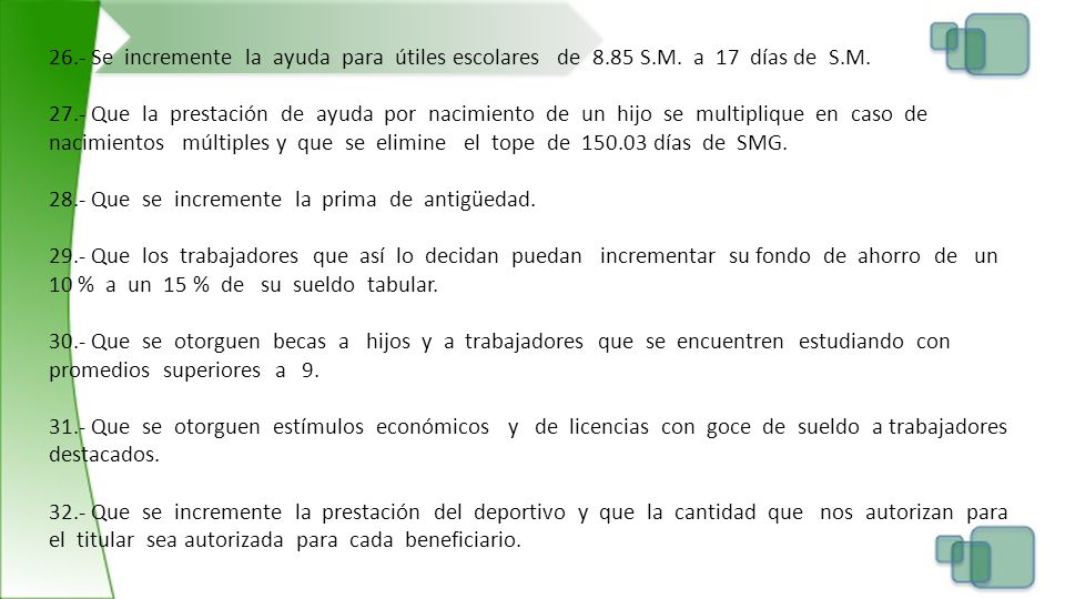 26. - Se incremente la ayuda para útiles escolares de S. M