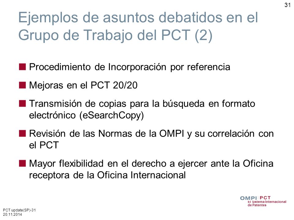Ejemplos de asuntos debatidos en el Grupo de Trabajo del PCT (2)