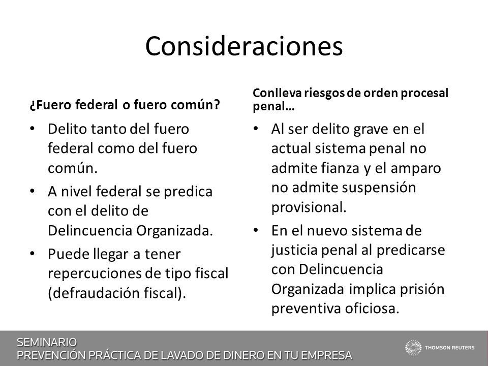 Consideraciones Delito tanto del fuero federal como del fuero común.
