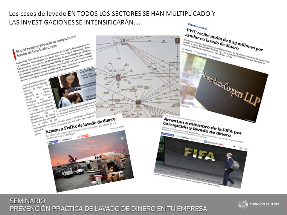 Los casos de lavado EN TODOS LOS SECTORES SE HAN MULTIPLICADO Y