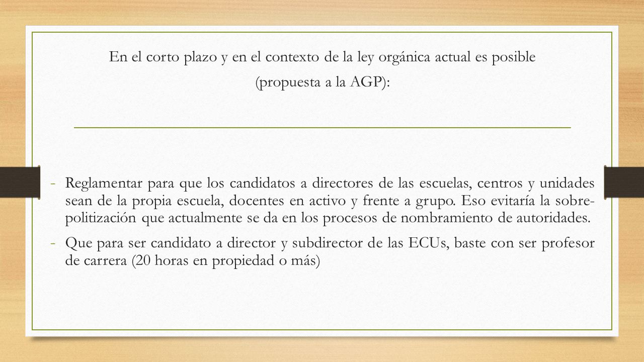 En el corto plazo y en el contexto de la ley orgánica actual es posible