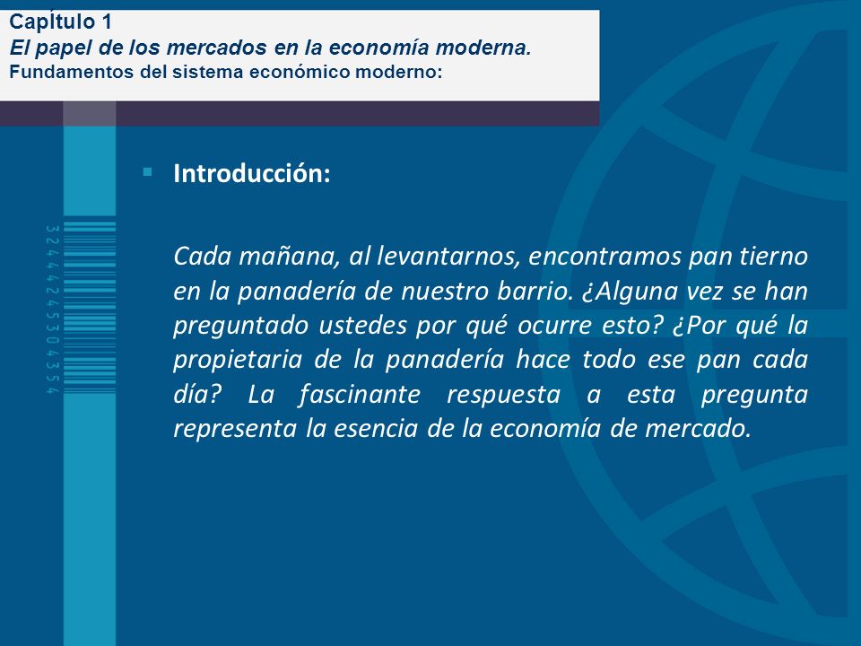 CapÍtulo 1 El papel de los mercados en la economía moderna