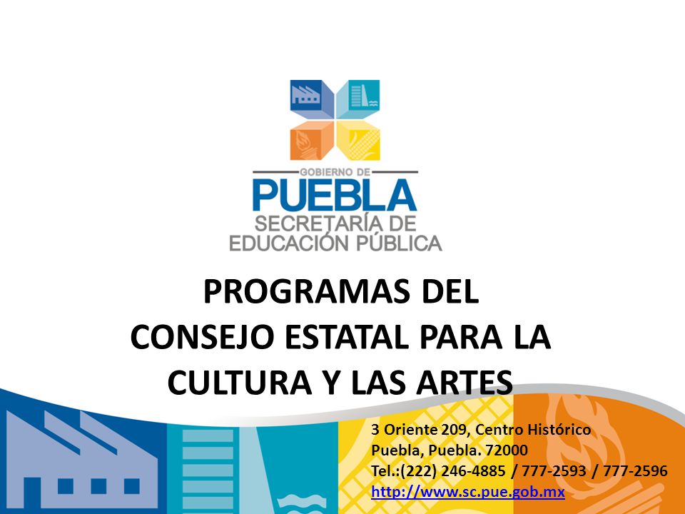 PROGRAMAS DEL CONSEJO ESTATAL PARA LA CULTURA Y LAS ARTES