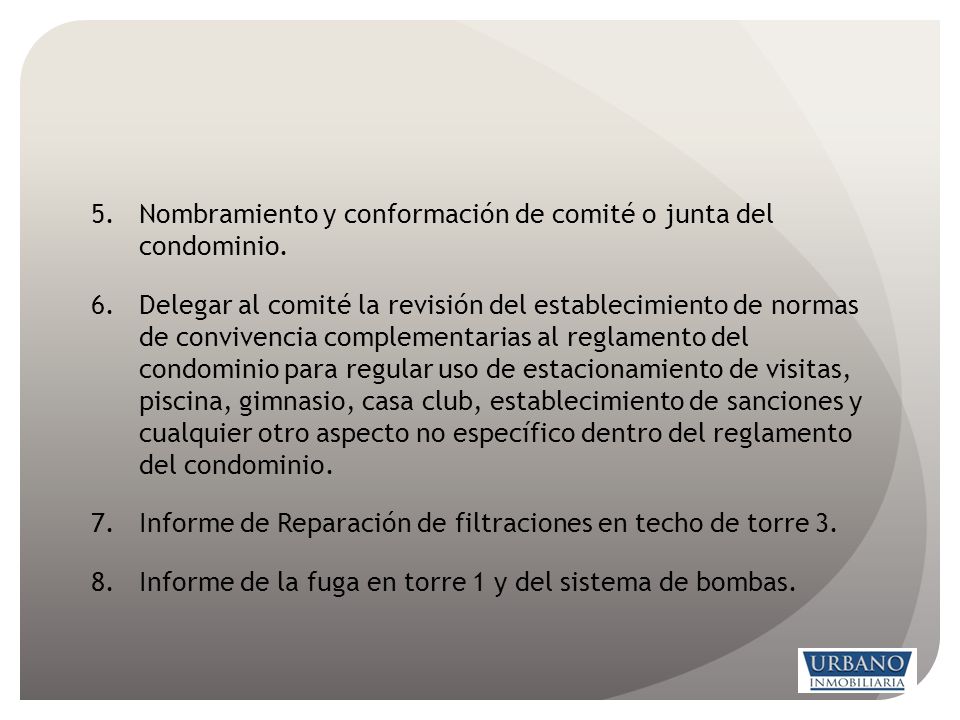 Nombramiento y conformación de comité o junta del condominio.