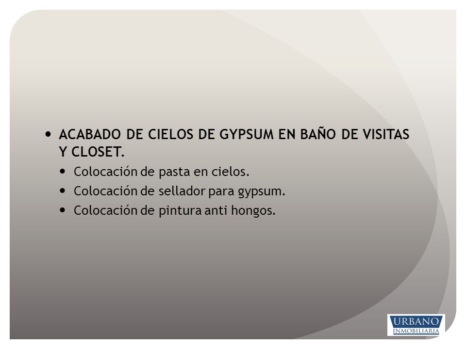 ACABADO DE CIELOS DE GYPSUM EN BAÑO DE VISITAS Y CLOSET.