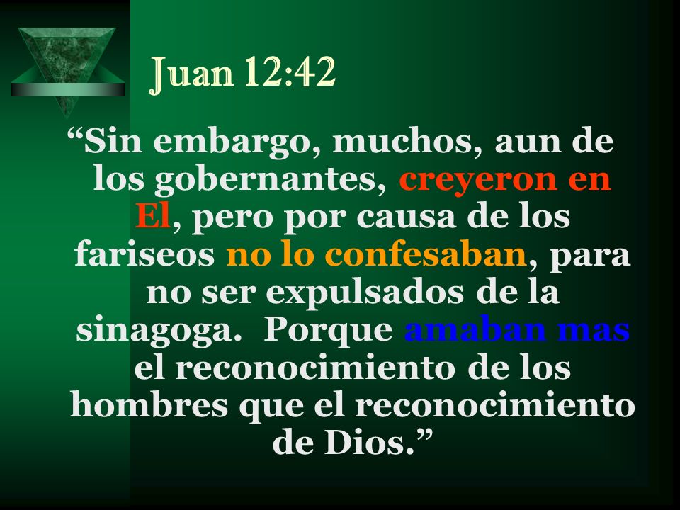 Juan 12:42