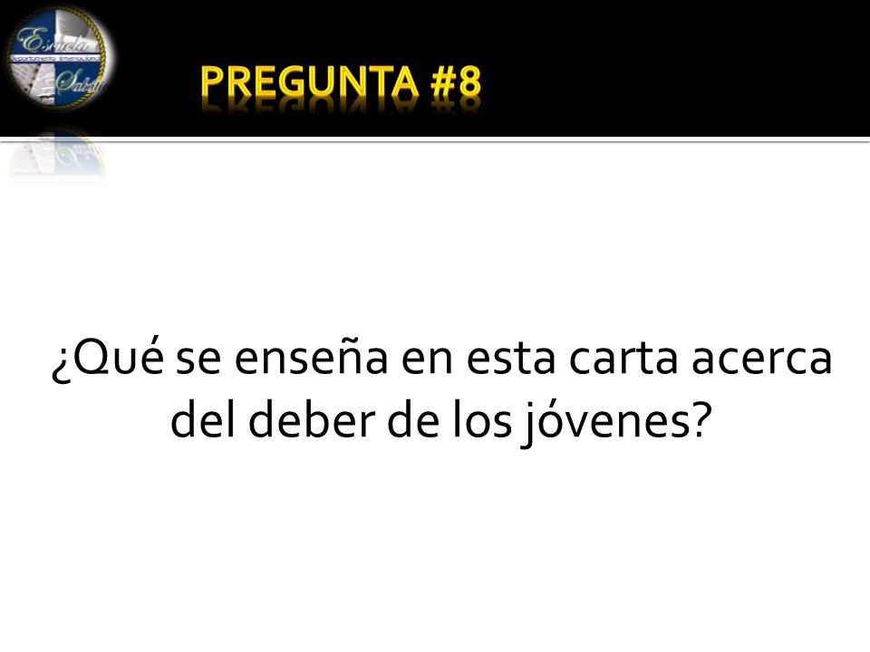 ¿Qué se enseña en esta carta acerca del deber de los jóvenes
