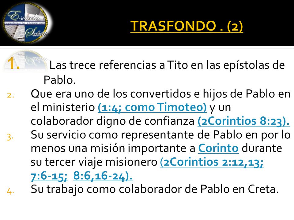 Las trece referencias a Tito en las epístolas de Pablo.