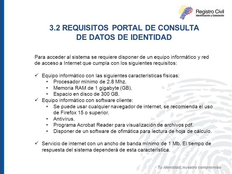 3.2 REQUISITOS PORTAL DE CONSULTA DE DATOS DE IDENTIDAD