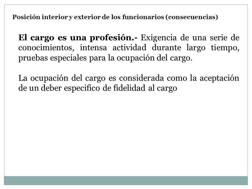Posición interior y exterior de los funcionarios (consecuencias)