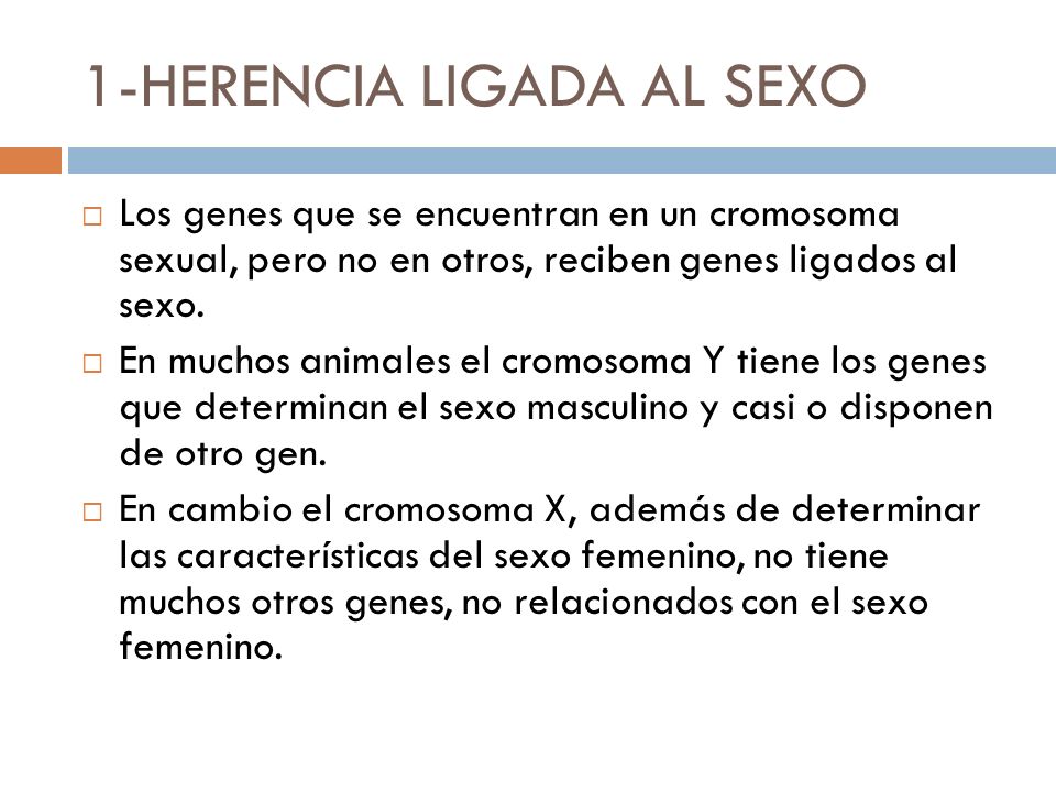 1-HERENCIA LIGADA AL SEXO