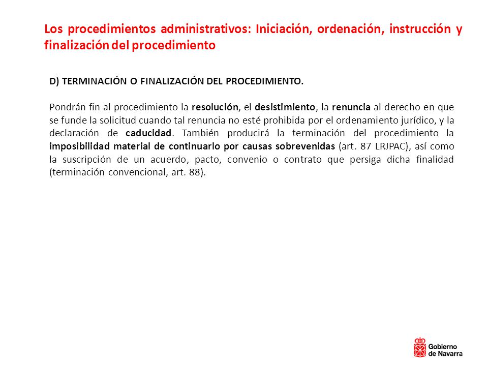 Los procedimientos administrativos: Iniciación, ordenación, instrucción y finalización del procedimiento