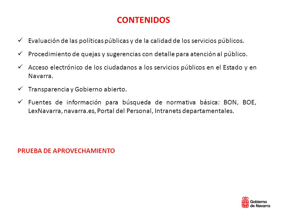 CONTENIDOS Evaluación de las políticas públicas y de la calidad de los servicios públicos.